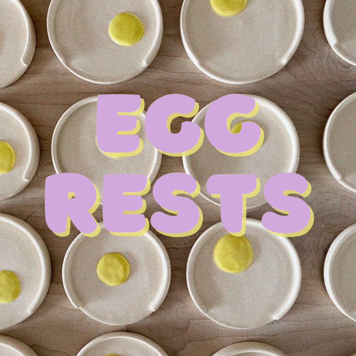 Egg Rests